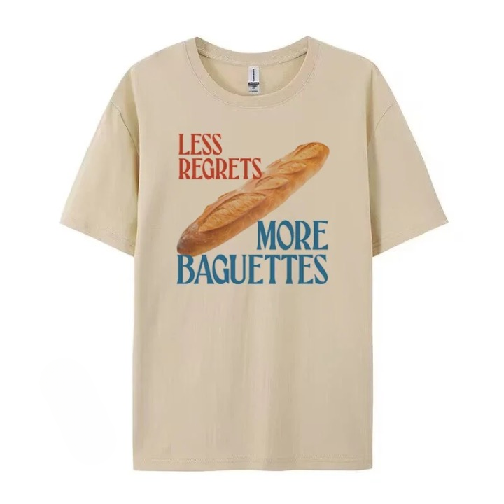 Less Regrets More Baguettes Fun Graphic T-Shirt