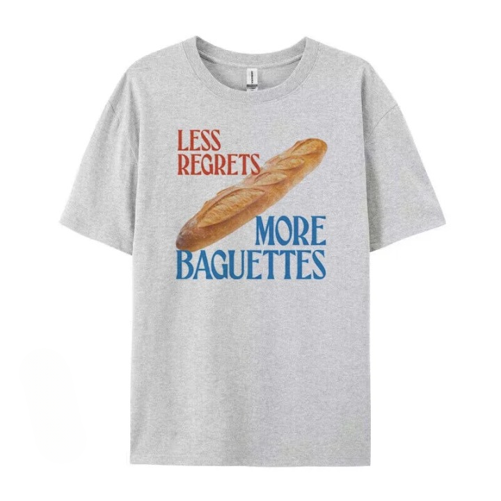 Less Regrets More Baguettes Fun Graphic T-Shirt